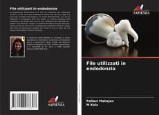 Couverture de File utilizzati in endodonzia