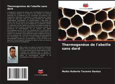 Thermogenèse de l'abeille sans dard kitap kapağı