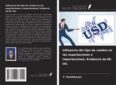 Influencia del tipo de cambio en las exportaciones e importaciones: Evidencia de EE. UU.的封面