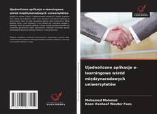 Couverture de Ujednolicone aplikacje e-learningowe wśród międzynarodowych uniwersytetów