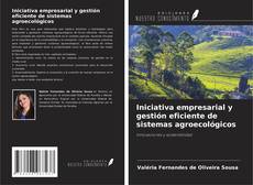 Capa do livro de Iniciativa empresarial y gestión eficiente de sistemas agroecológicos 