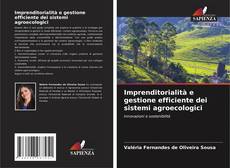 Buchcover von Imprenditorialità e gestione efficiente dei sistemi agroecologici