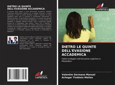 Buchcover von DIETRO LE QUINTE DELL'EVASIONE ACCADEMICA