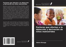 Buchcover von Factores que afectan a la detección y derivación de niños malnutridos