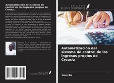 Capa do livro de Automatización del sistema de control de los ingresos propios de Crous/z 