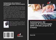 Couverture de Automazione del sistema di monitoraggio delle entrate proprie di Crous/z