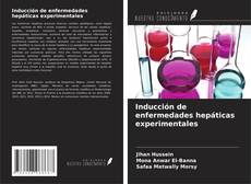 Copertina di Inducción de enfermedades hepáticas experimentales
