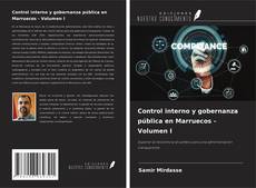 Control interno y gobernanza pública en Marruecos - Volumen I kitap kapağı