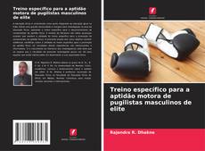 Portada del libro de Treino específico para a aptidão motora de pugilistas masculinos de elite