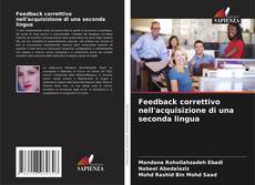 Capa do livro de Feedback correttivo nell'acquisizione di una seconda lingua 