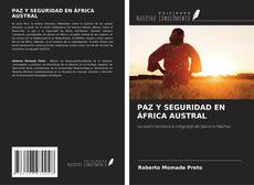 Couverture de PAZ Y SEGURIDAD EN ÁFRICA AUSTRAL