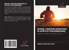 Bookcover of POKÓJ I BEZPIECZEŃSTWO W AFRYCE POŁUDNIOWEJ
