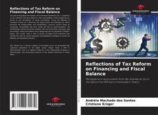 Borítókép a  Reflections of Tax Reform on Financing and Fiscal Balance - hoz
