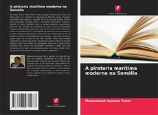 Buchcover von A pirataria marítima moderna na Somália