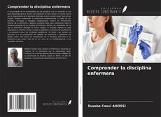 Capa do livro de Comprender la disciplina enfermera 