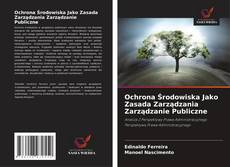 Couverture de Ochrona Środowiska Jako Zasada Zarządzania Zarządzanie Publiczne