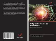 Capa do livro de Od przebudzenia do tożsamości 