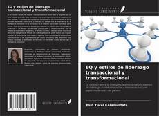 EQ y estilos de liderazgo transaccional y transformacional的封面