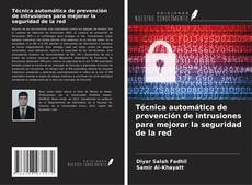 Buchcover von Técnica automática de prevención de intrusiones para mejorar la seguridad de la red