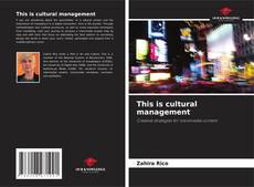 Couverture de This is cultural management