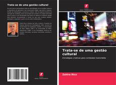 Buchcover von Trata-se de uma gestão cultural