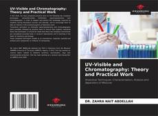 Обложка UV-Visible and Chromatography: Theory and Practical Work