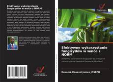 Capa do livro de Efektywne wykorzystanie fungicydów w walce z NORM 