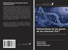 Couverture de Polimorfismo de los genes de las citocinas Th17