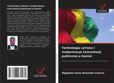 Capa do livro de Technologia cyfrowa i modernizacja komunikacji publicznej w Gwinei 