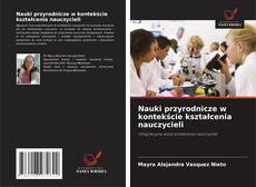 Copertina di Nauki przyrodnicze w kontekście kształcenia nauczycieli