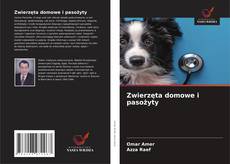 Portada del libro de Zwierzęta domowe i pasożyty