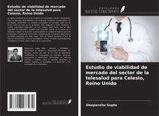 Portada del libro de Estudio de viabilidad de mercado del sector de la telesalud para Celesio, Reino Unido