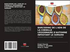 Buchcover von BARCODING DE L'ADN DE LA CHENILLE LÉGIONNAIRE D'AUTOMNE INFESTANT LE SORGHO