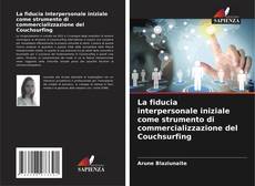 Bookcover of La fiducia interpersonale iniziale come strumento di commercializzazione del Couchsurfing
