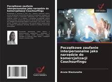 Buchcover von Początkowe zaufanie interpersonalne jako narzędzie do komercjalizacji Couchsurfingu