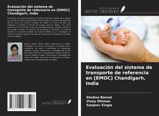 Evaluación del sistema de transporte de referencia en [EMOC] Chandigarh, India的封面