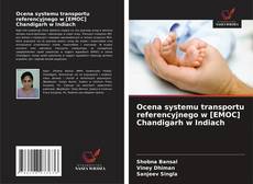 Copertina di Ocena systemu transportu referencyjnego w [EMOC] Chandigarh w Indiach