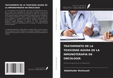 TRATAMIENTO DE LA TOXICIDAD AGUDA DE LA INMUNOTERAPIA EN ONCOLOGÍA的封面