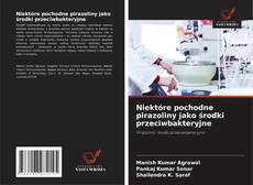 Обложка Niektóre pochodne pirazoliny jako środki przeciwbakteryjne