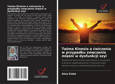 Buchcover von Taśma Kinesio a ćwiczenia w przypadku zmęczenia mięśni w dysfunkcji szyi