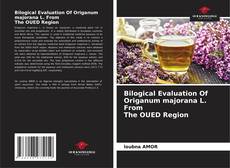 Borítókép a  Bilogical Evaluation Of Origanum majorana L. From The OUED Region - hoz