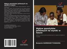 Обложка Wpływ pasożytów jelitowych na wyniki w nauce