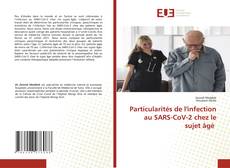Particularités de l'infection au SARS-CoV-2 chez le sujet âgé的封面