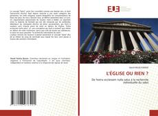 L'ÉGLISE OU RIEN ? kitap kapağı