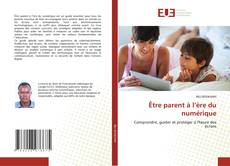 Être parent à l’ère du numérique的封面