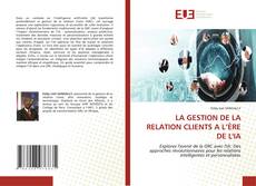 Copertina di LA GESTION DE LA RELATION CLIENTS A L’ÈRE DE L'IA