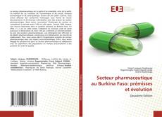 Secteur pharmaceutique au Burkina Faso: prémisses et évolution的封面