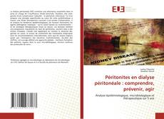 Copertina di Péritonites en dialyse péritonéale : comprendre, prévenir, agir
