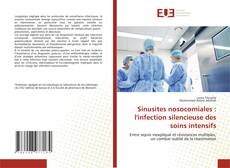 Copertina di Sinusites nosocomiales : l'infection silencieuse des soins intensifs