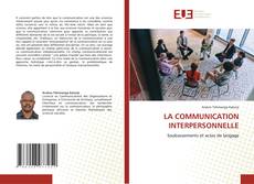 Copertina di LA COMMUNICATION INTERPERSONNELLE